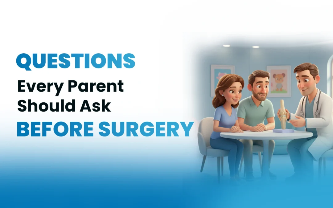 Questions Every Parent SHOULD Ask Before Surgery