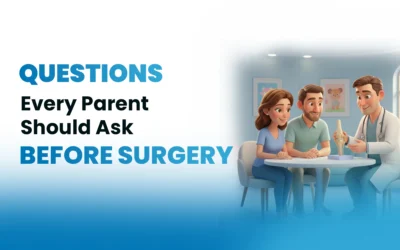 Questions Every Parent SHOULD Ask Before Surgery